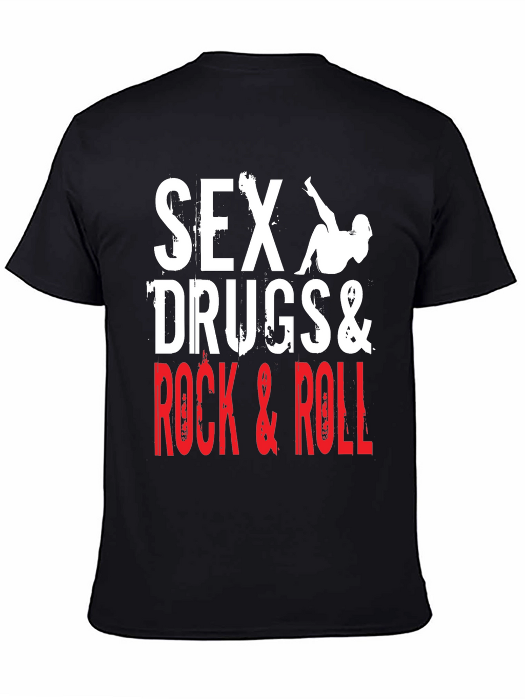 Sex Drugs & Rock and Roll Graphic T-Shirt