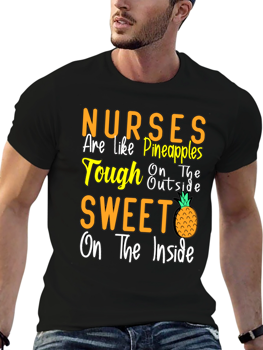 Nurses Are Like Pineapples T-Shirt