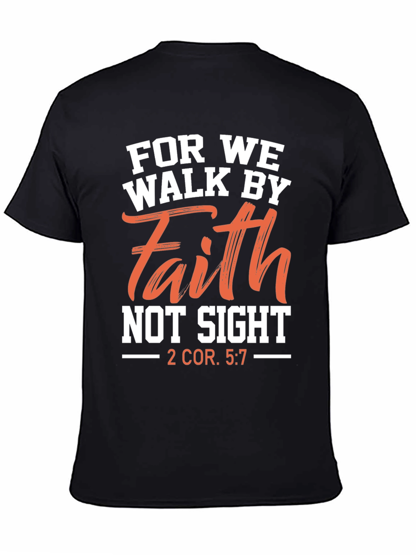 Faith T-Shirt - Christian Scripture Tee