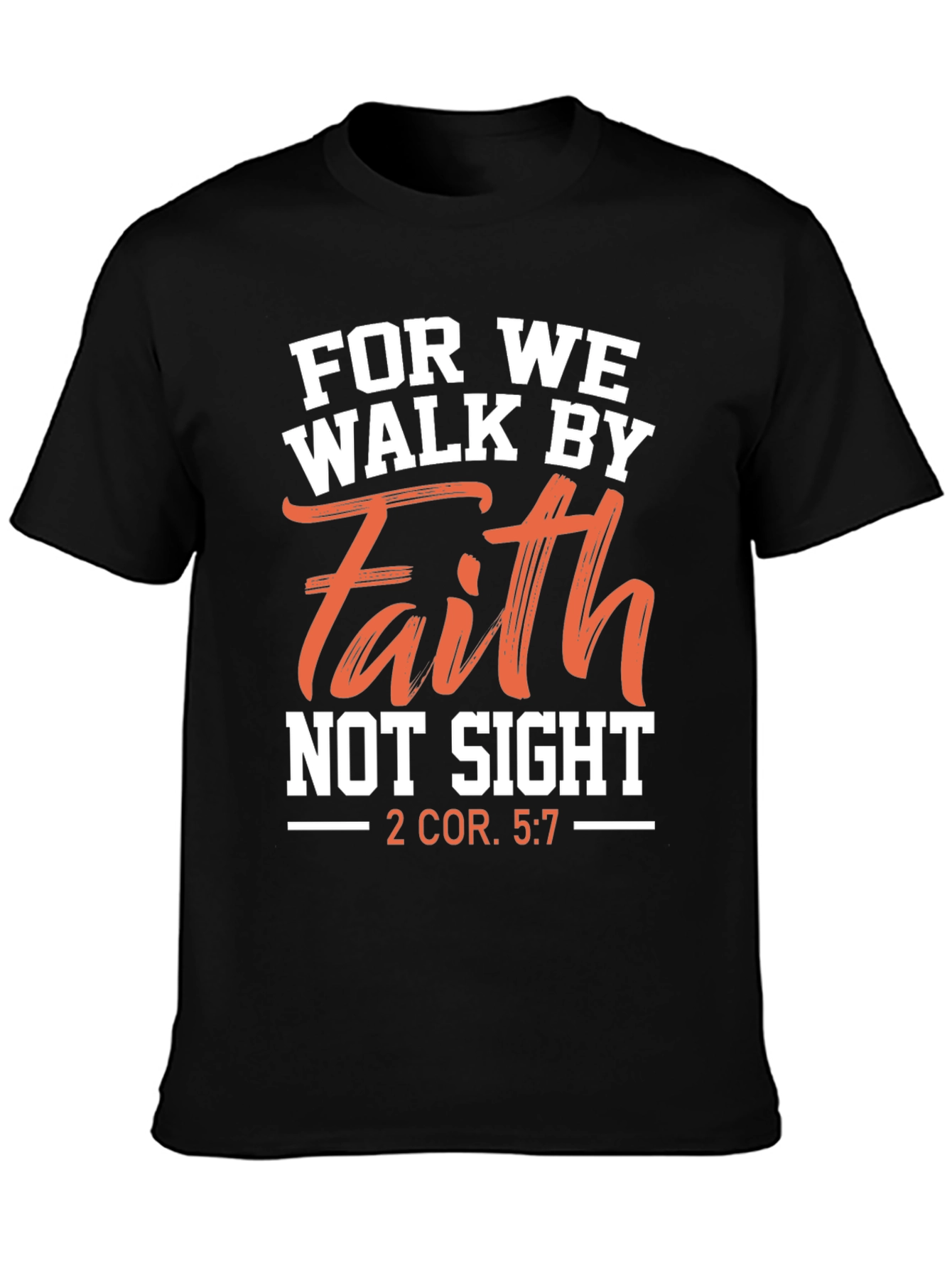 Faith T-Shirt - Christian Scripture Tee