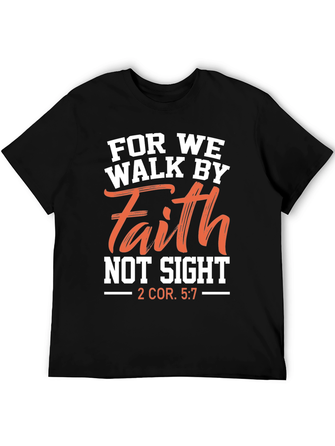 Faith T-Shirt - Christian Scripture Tee