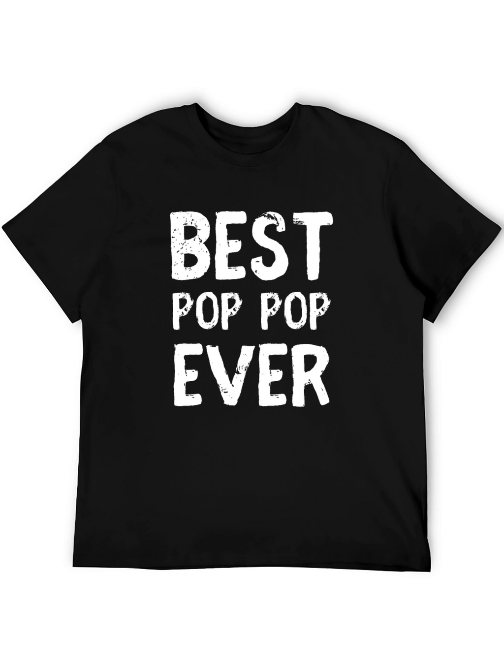 Best Pop Pop Ever T-Shirt - Black Graphic Tee