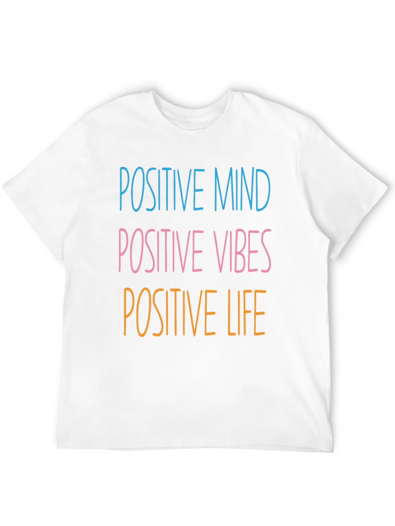Positive Mind Vibes Life T-Shirt