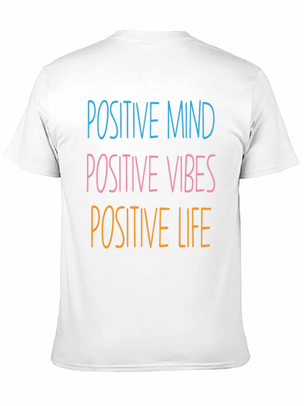 Positive Mind Vibes Life T-Shirt