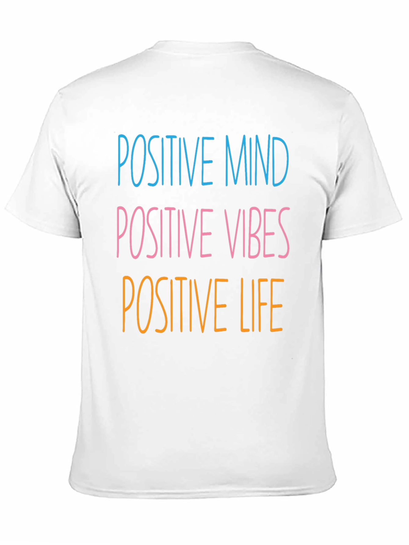 Positive Mind Vibes Life T-Shirt