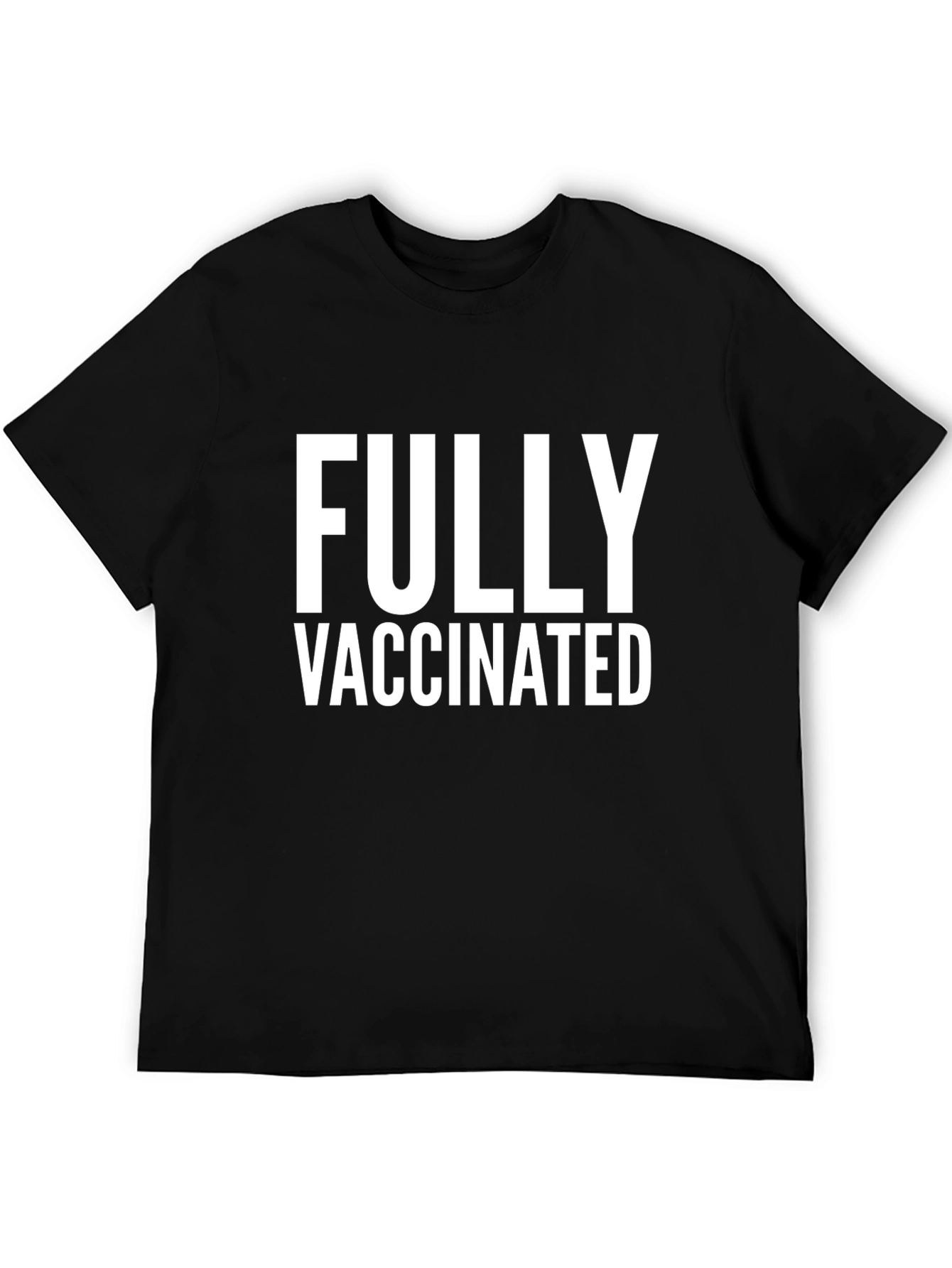Fully Vaccinated Black T-Shirt