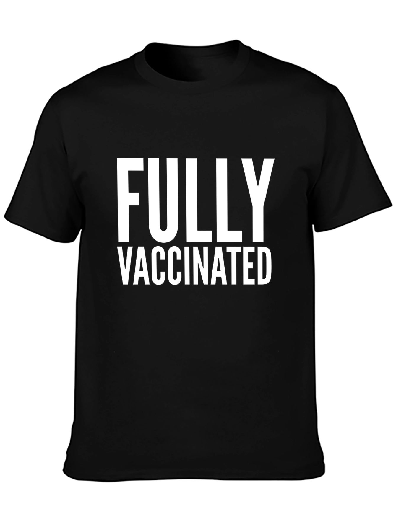 Fully Vaccinated Black T-Shirt