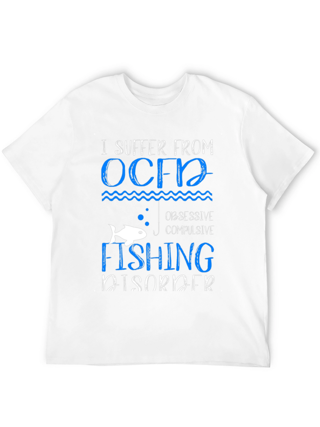 OCFD Obsessive Fishing Disorder Graphic Tee