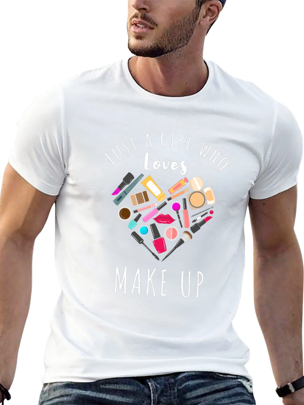 Just A Girl Who Loves Makeup Black T-Shirt