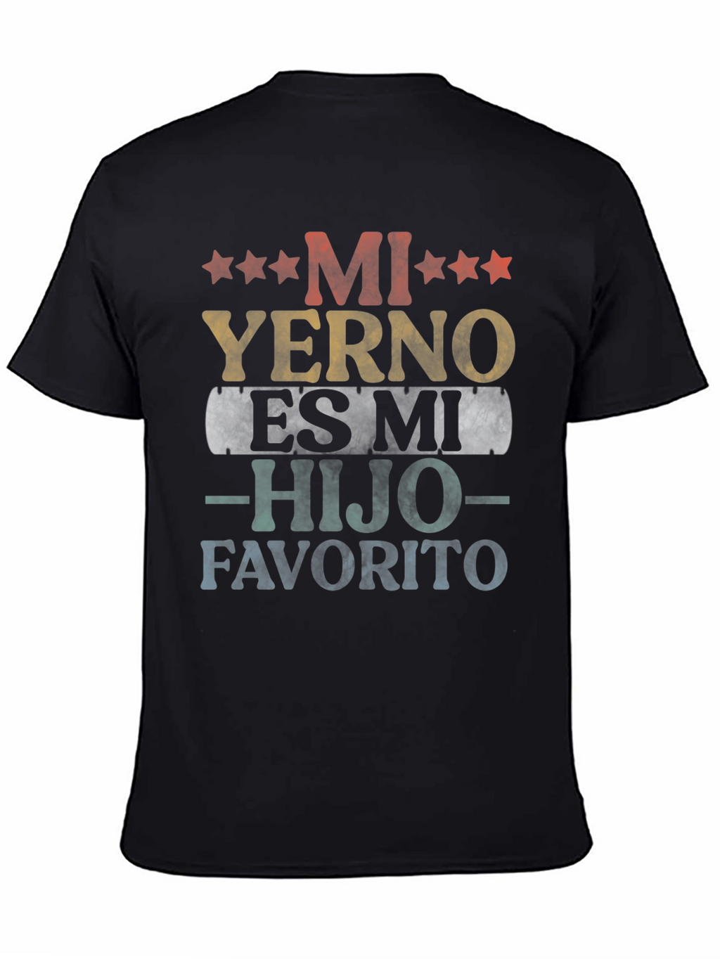 Mi Yerno Es Mi Hijo Favorito T-Shirt