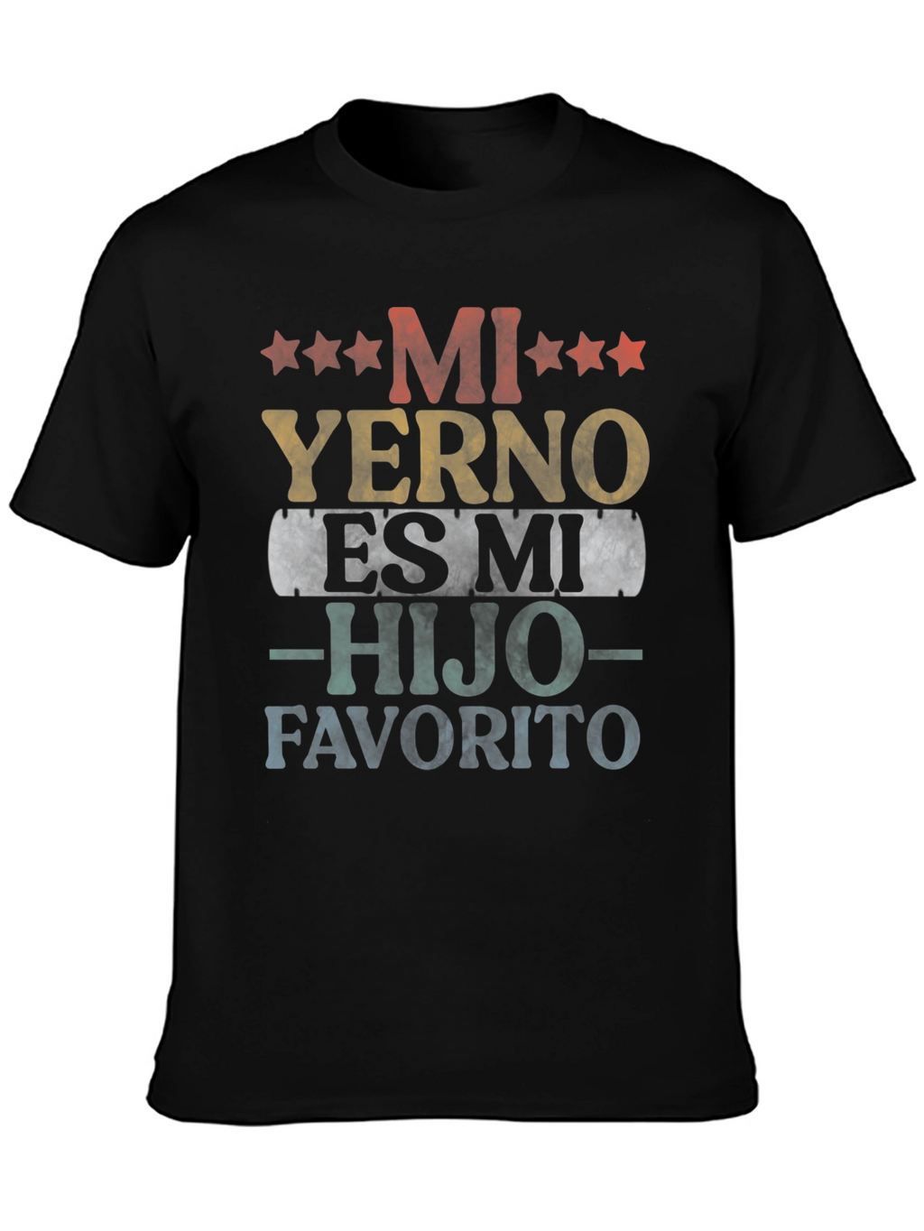 Mi Yerno Es Mi Hijo Favorito T-Shirt