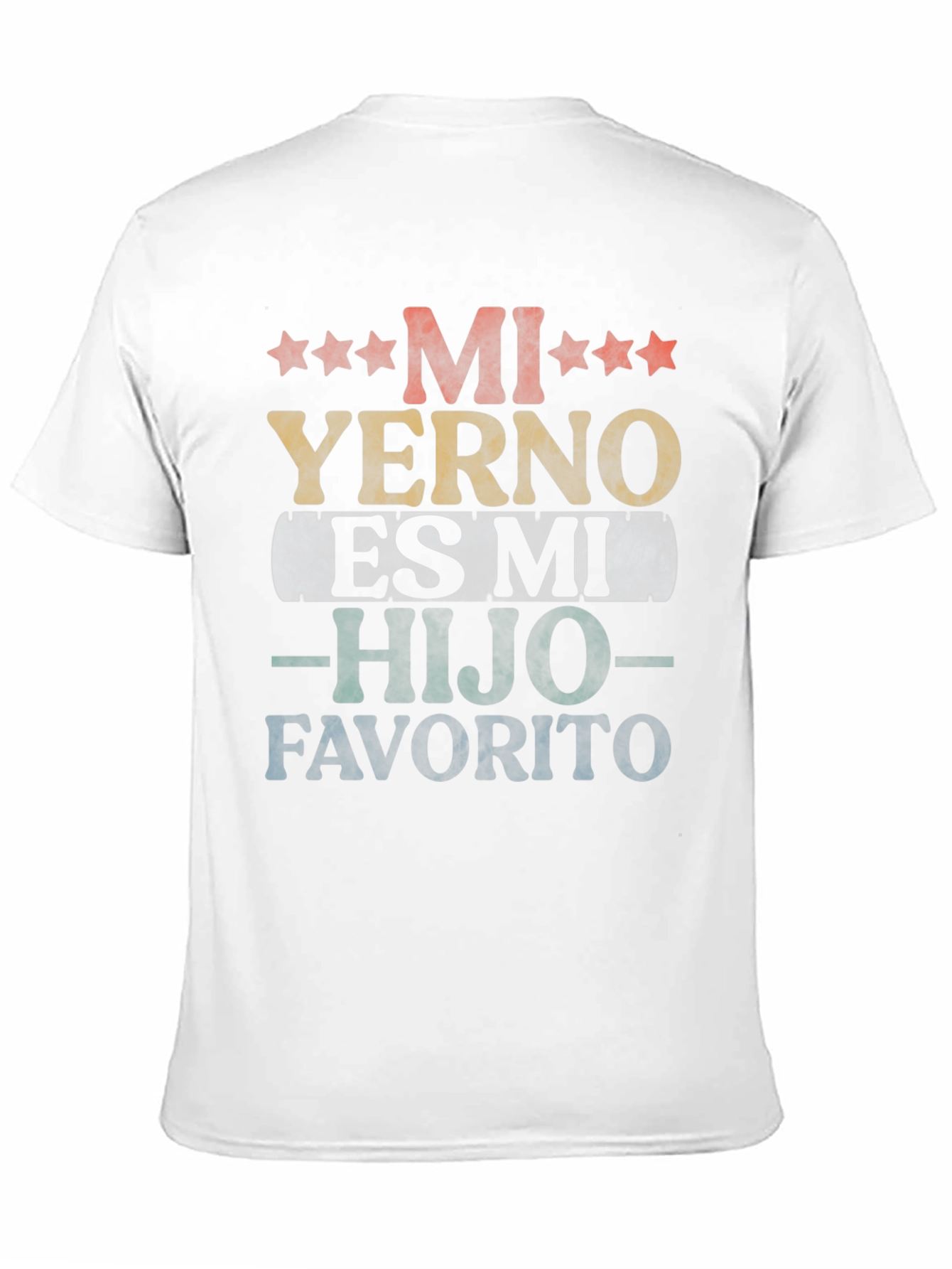 Mi Yerno Es Mi Hijo Favorito T-Shirt