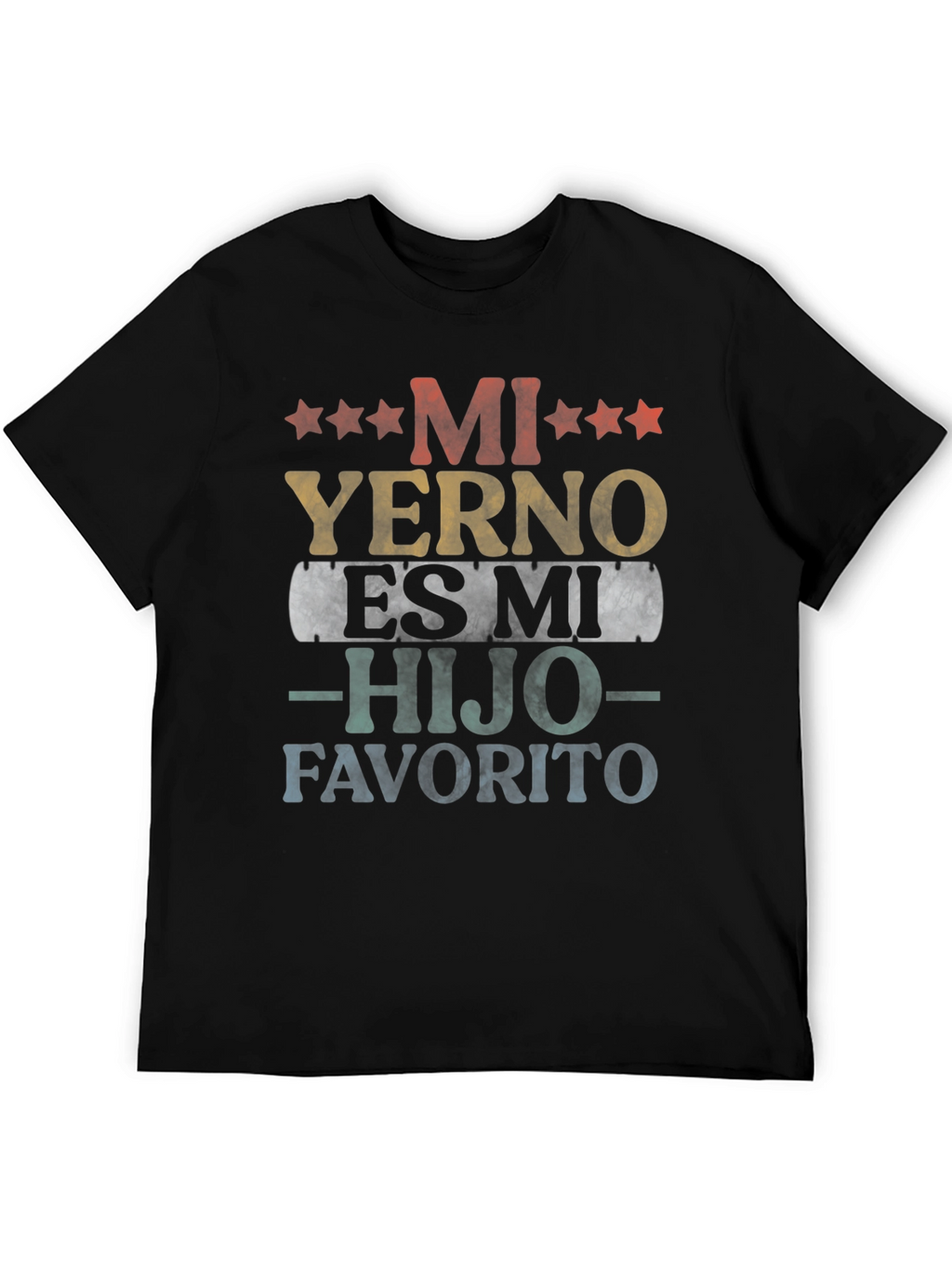 Mi Yerno Es Mi Hijo Favorito T-Shirt