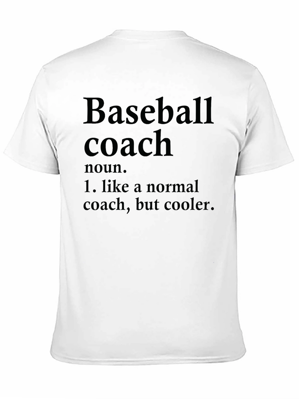 Baseball Coach Definition Graphic T-Shirt