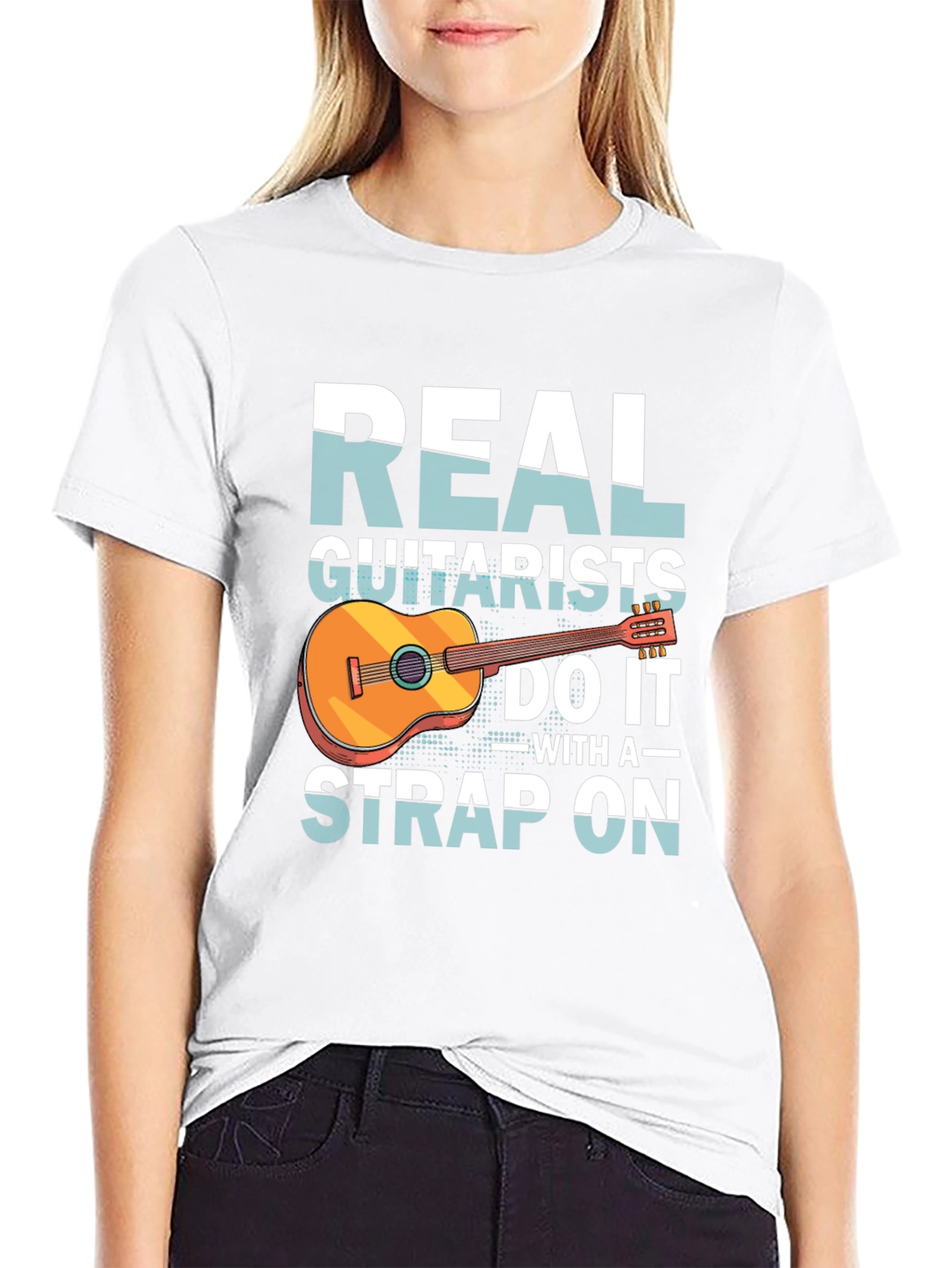 Real Guitarists Do It With a Strap On T-Shirt