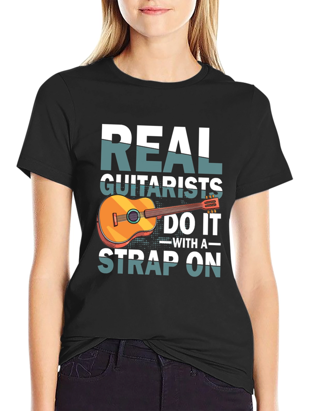 Real Guitarists Do It With a Strap On T-Shirt