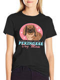 Pekingese Dog Mom T-Shirt - Cute Pet Lover Tee