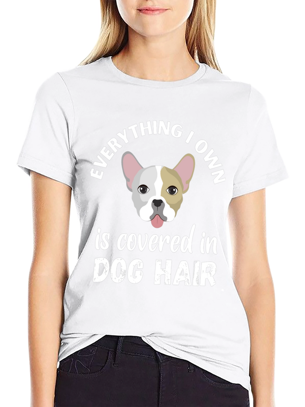 Dog Hair Lover T-Shirt - French Bulldog