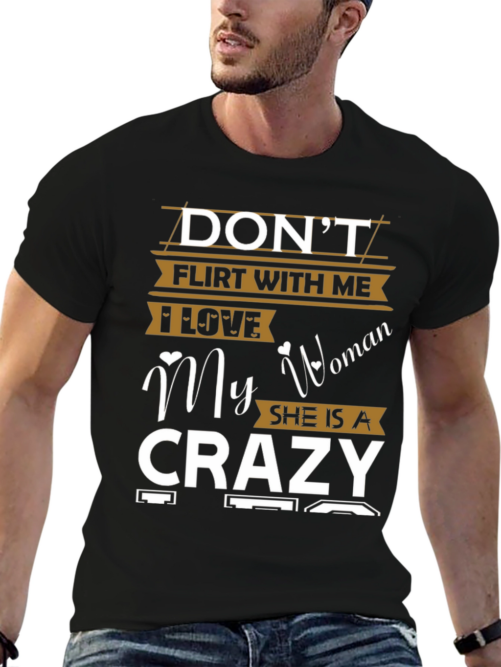 Dont Flirt With Me Crazy Woman Graphic T-Shirt