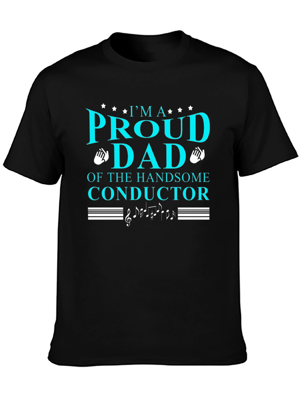 Proud Dad Handsome Conductor T-Shirt