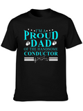 Proud Dad Handsome Conductor T-Shirt