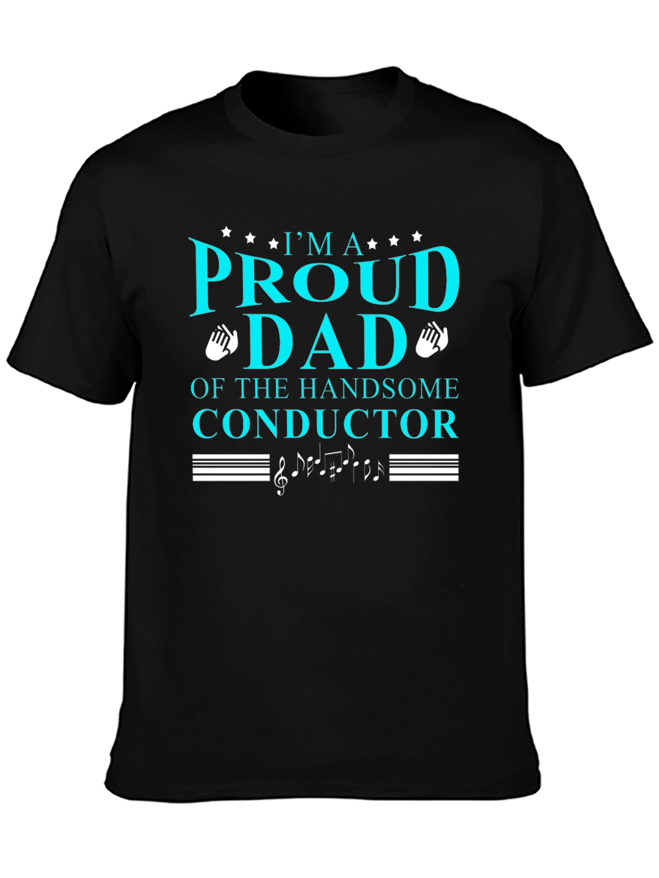 Proud Dad Handsome Conductor T-Shirt