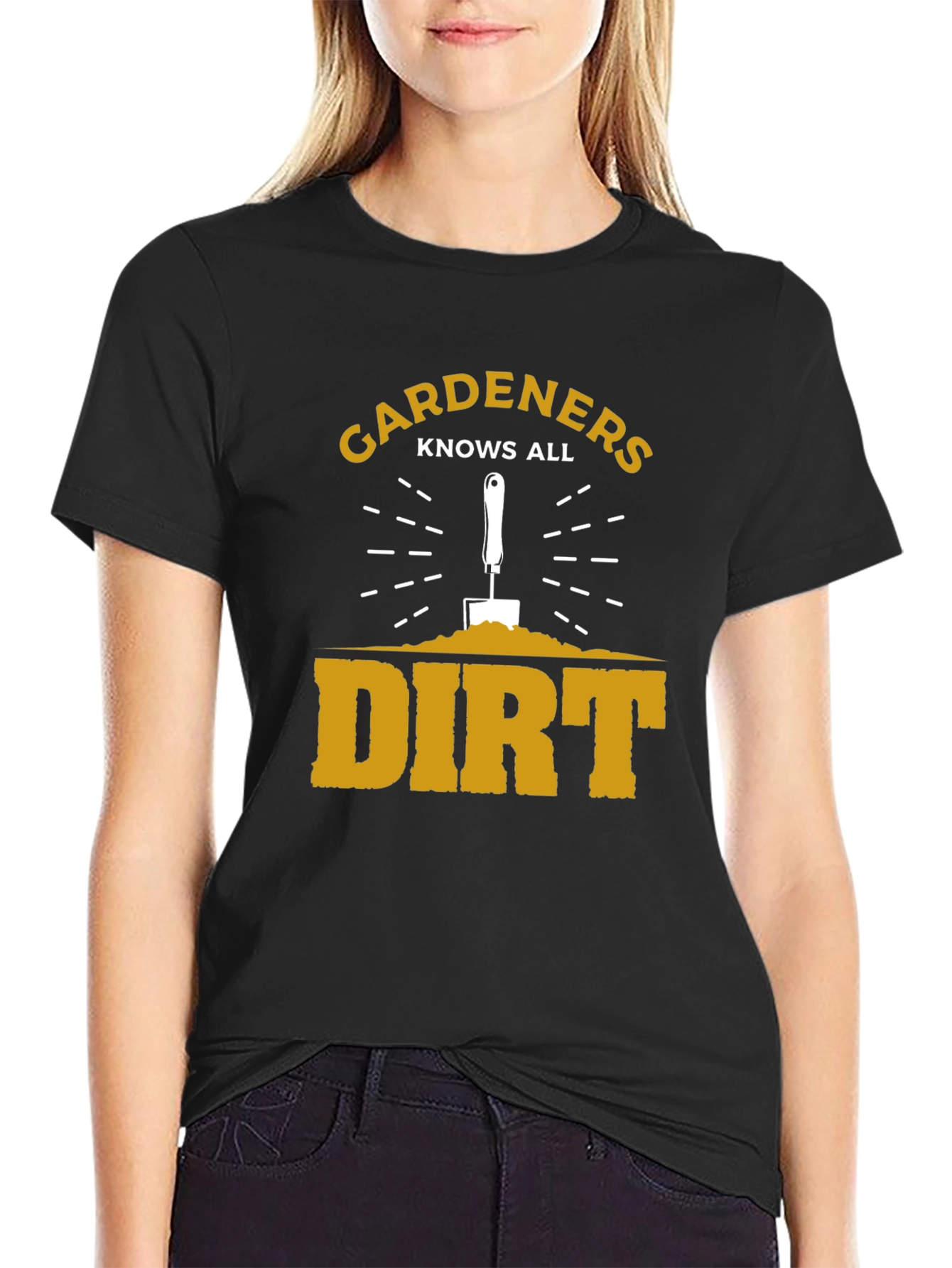 Gardeners Know All Dirt T-Shirt