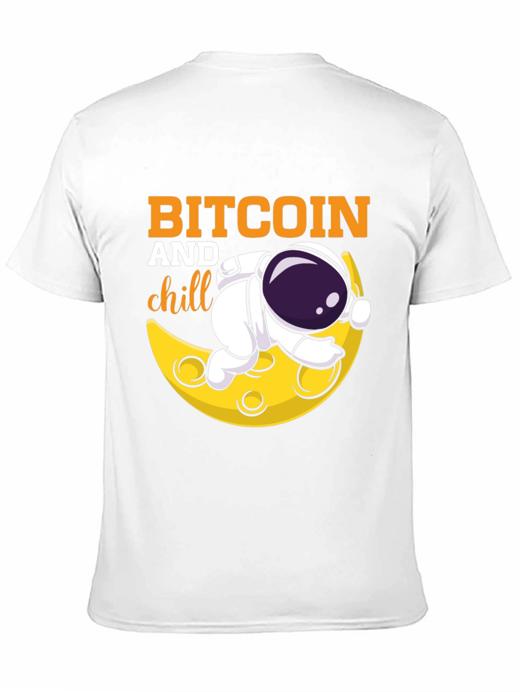Bitcoin and Chill Graphic Tee - Astronaut Moon Design