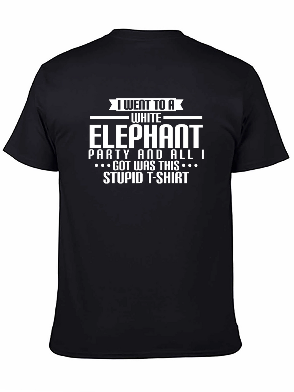 White Elephant Party T-Shirt - Funny Gift Idea!