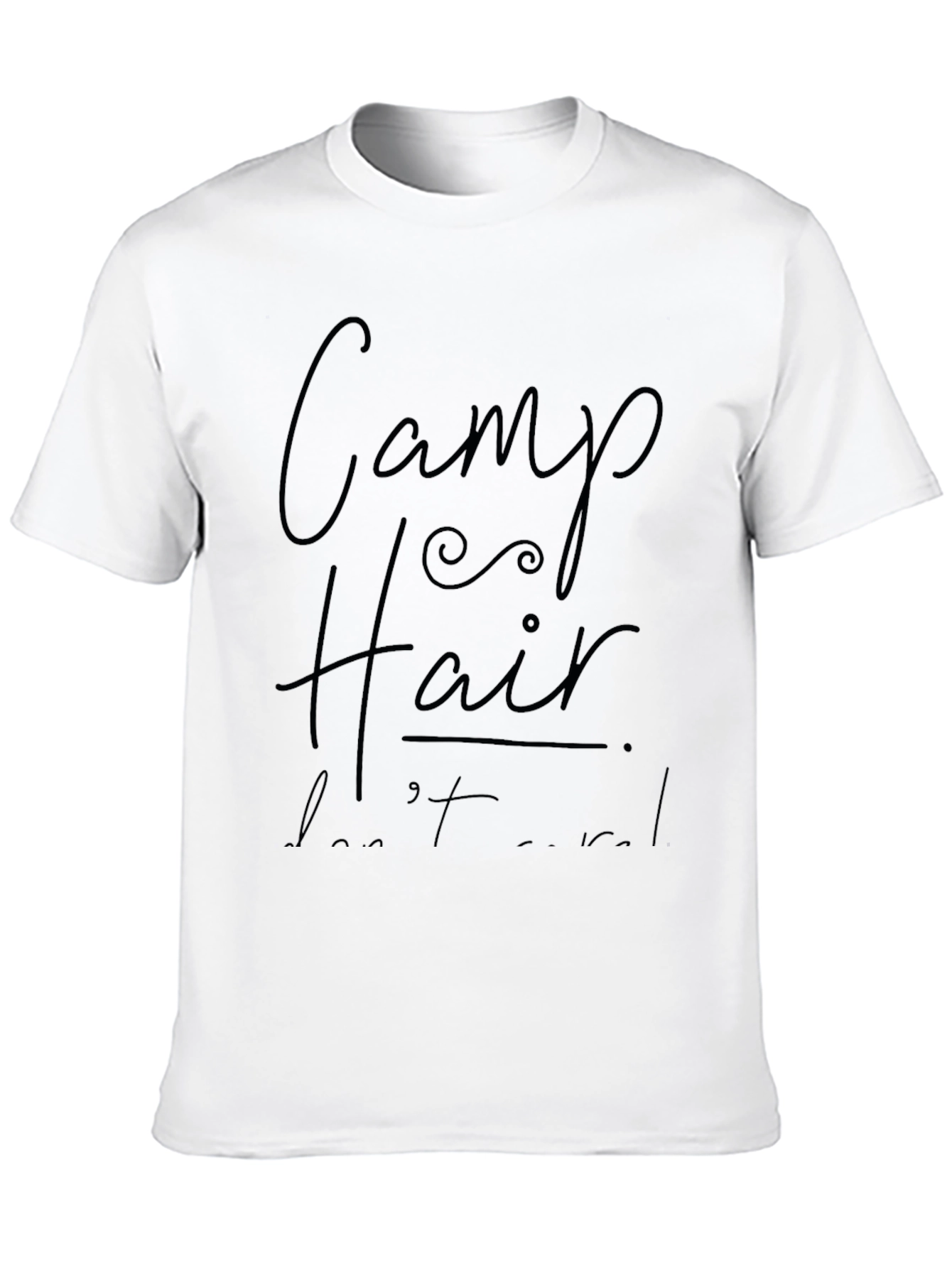 Camp Hair Dont Care Black T-Shirt