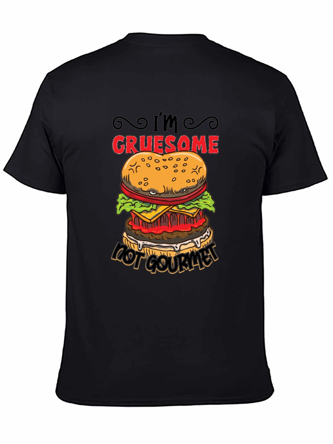 Gruesome Not Gourmet Burger Graphic T-Shirt