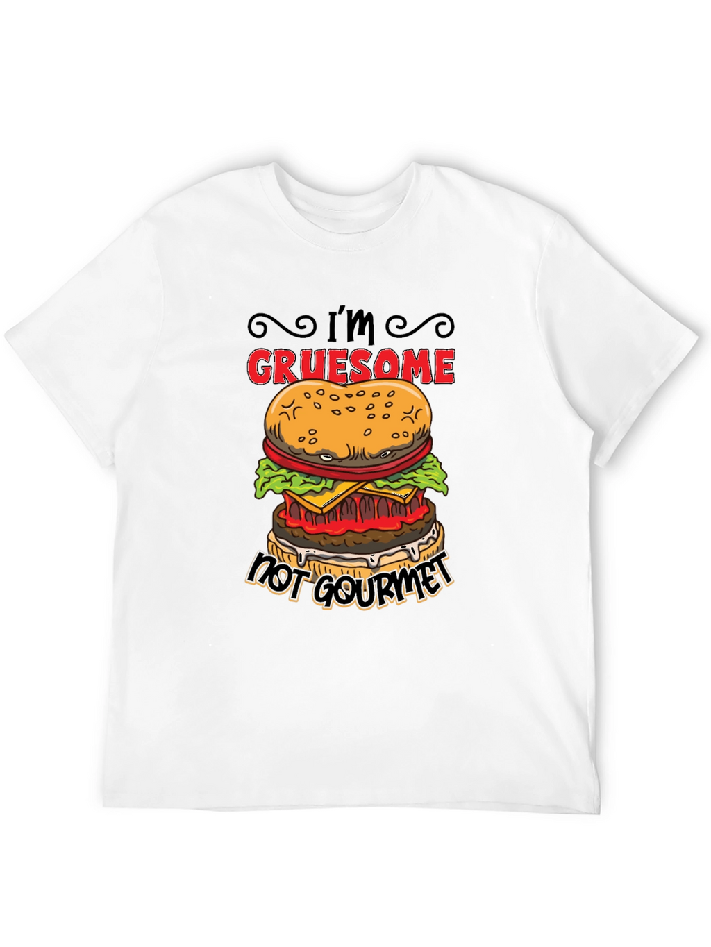 Gruesome Not Gourmet Burger Graphic T-Shirt