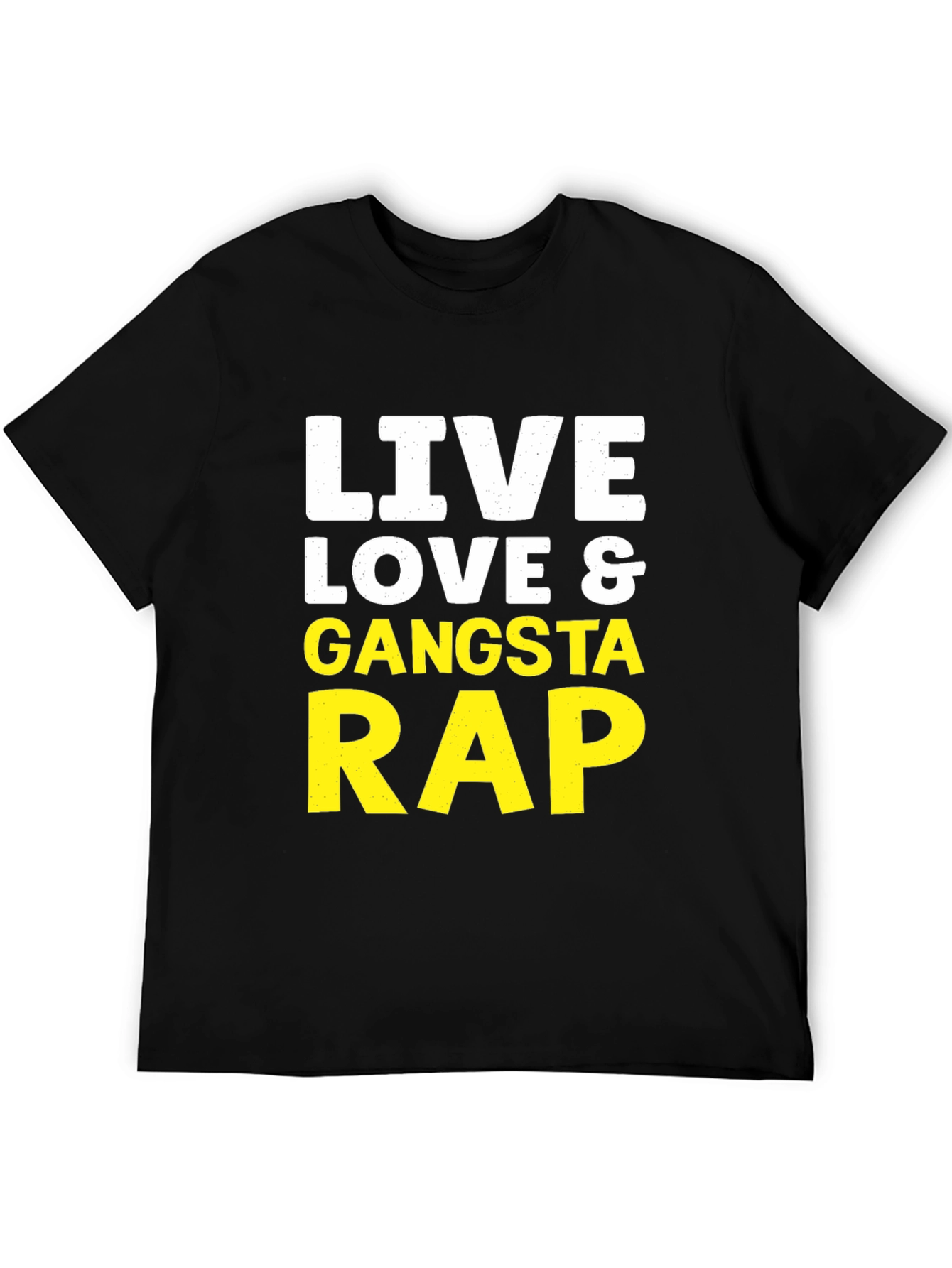 Live Love & Gangsta Rap Graphic Tee
