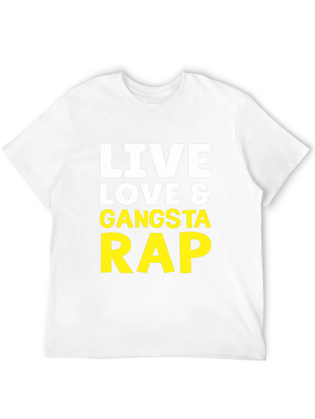 Live Love & Gangsta Rap Graphic Tee