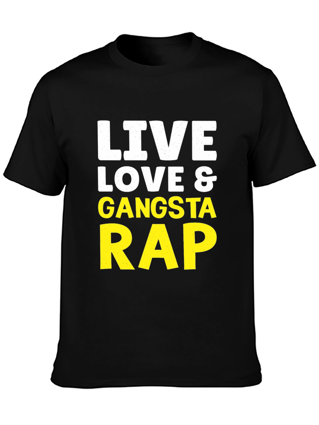 Live Love & Gangsta Rap Graphic Tee
