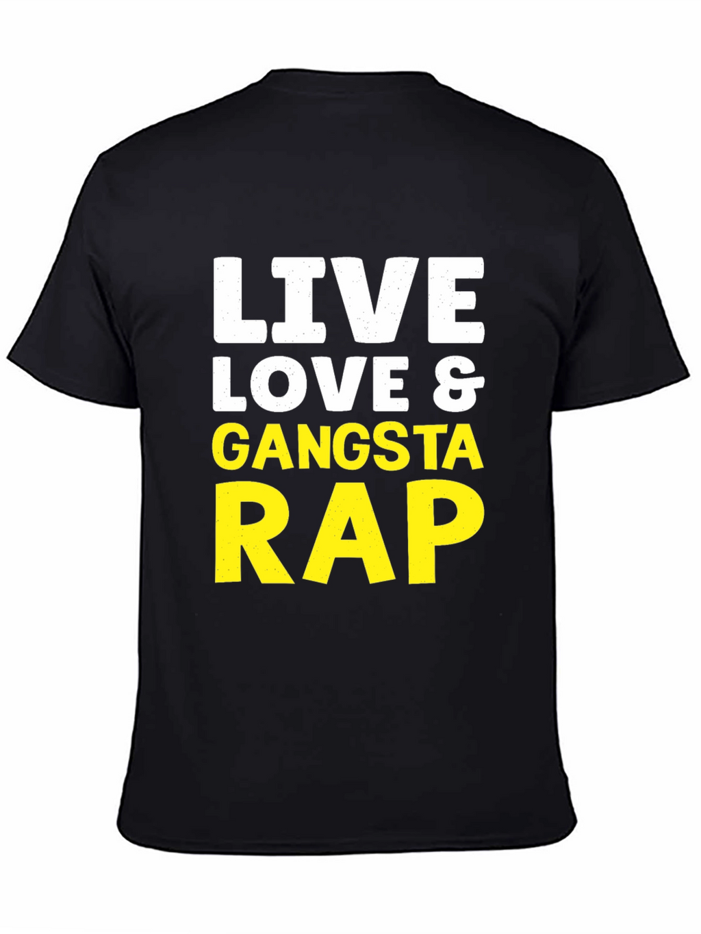 Live Love & Gangsta Rap Graphic Tee