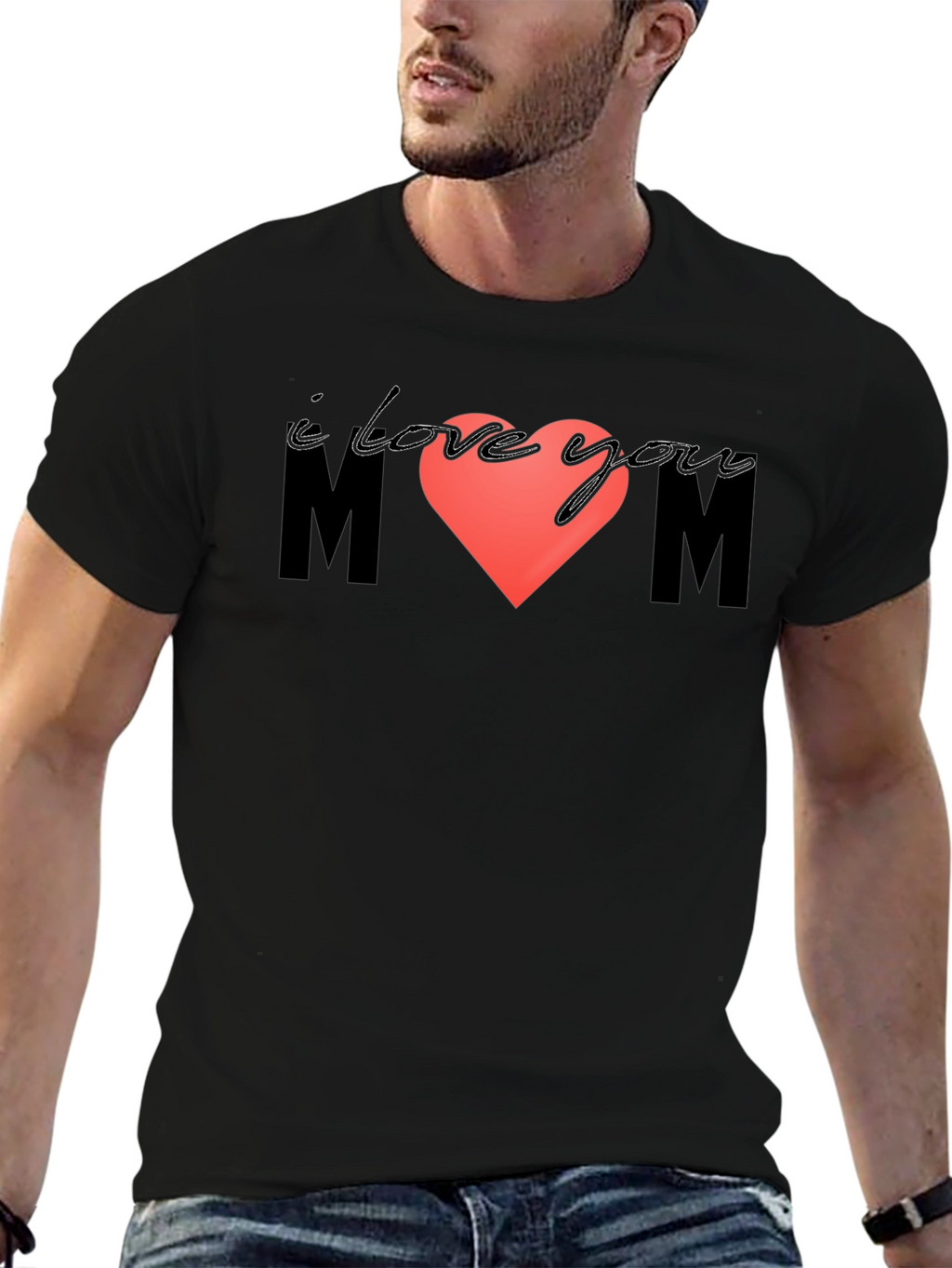 I Love You Mom T-Shirt