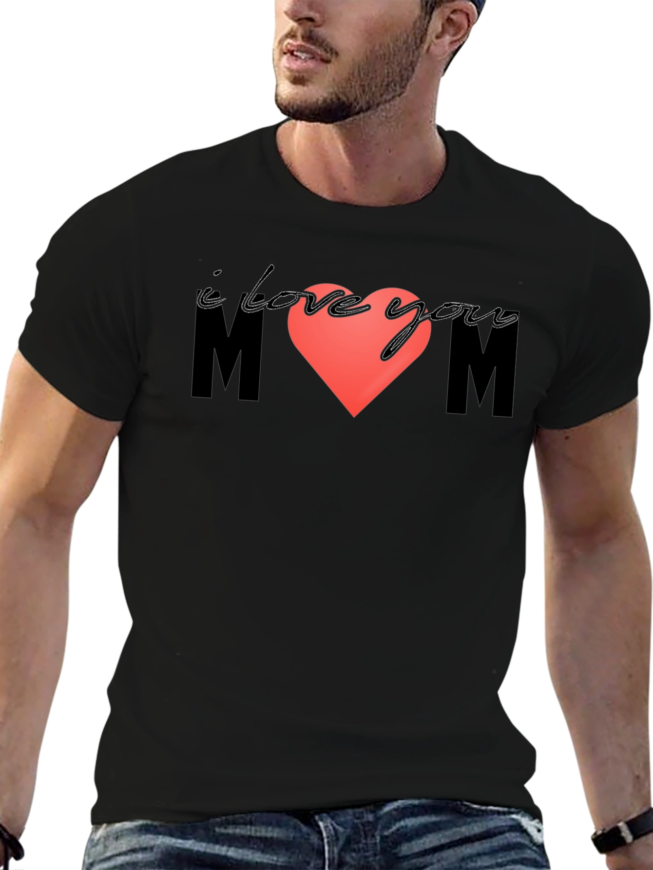 I Love You Mom T-Shirt
