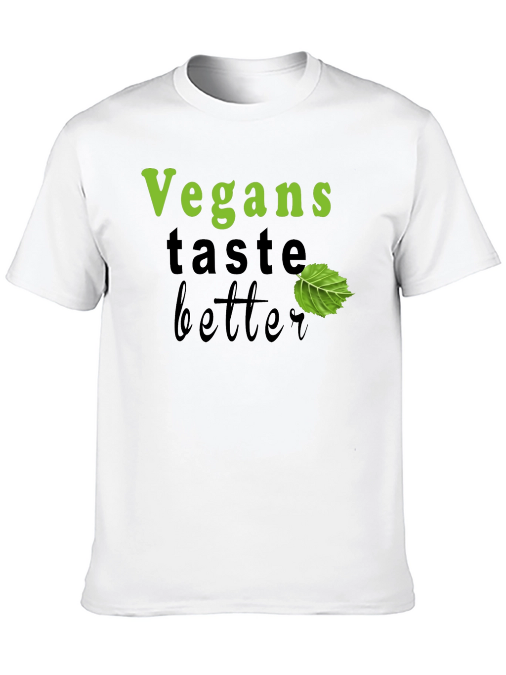 Vegans Taste Better Graphic T-Shirt