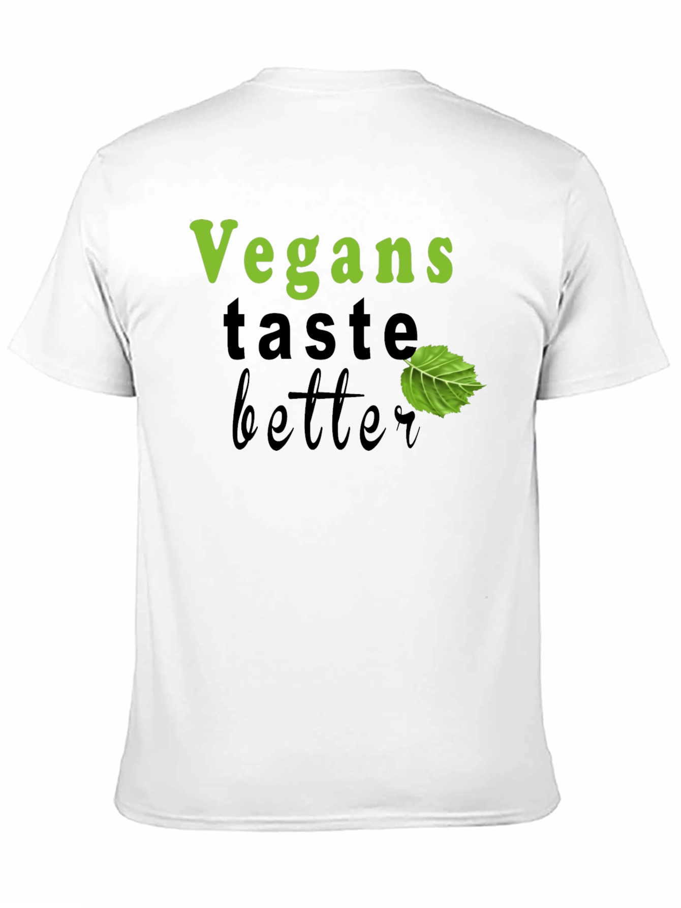 Vegans Taste Better Graphic T-Shirt