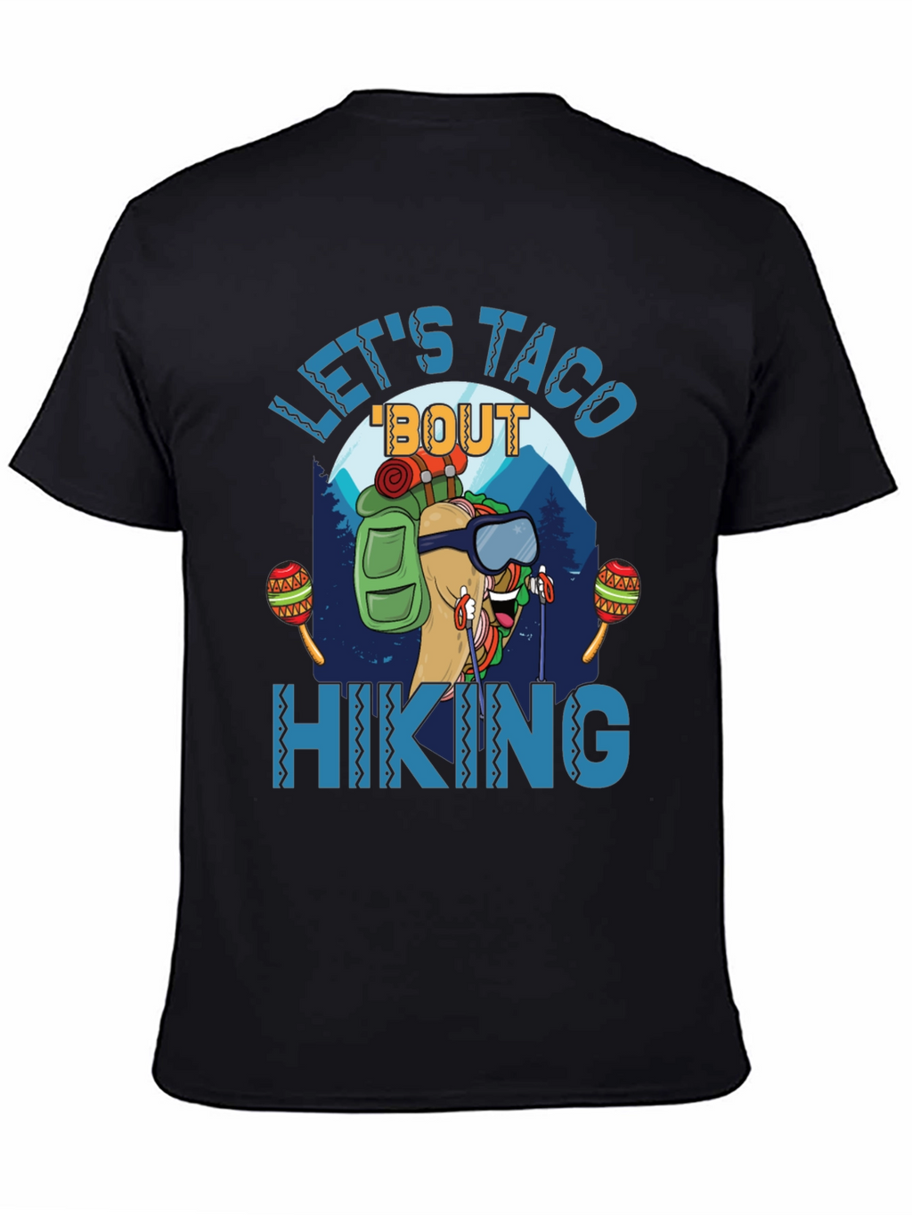 Lets Taco Bout Hiking Graphic T-Shirt