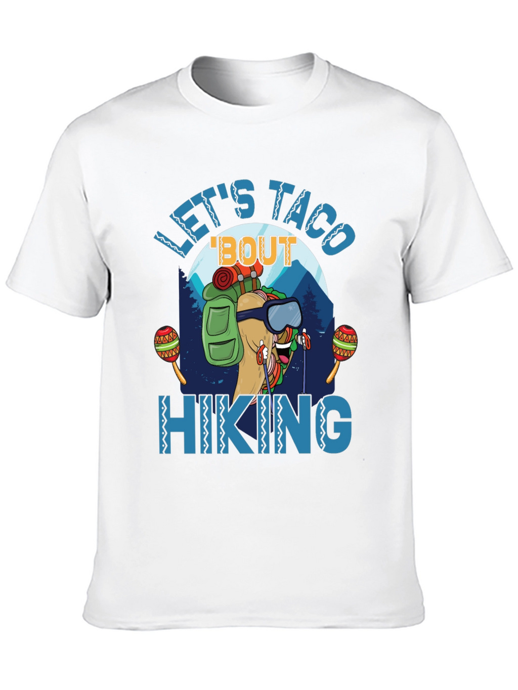 Lets Taco Bout Hiking Graphic T-Shirt