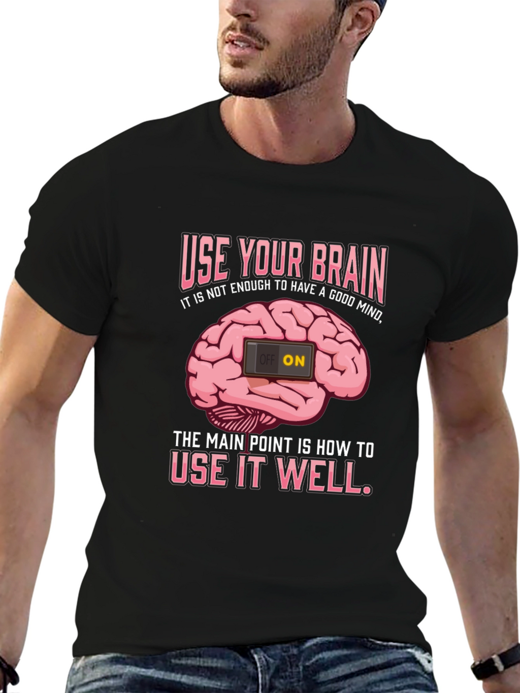 Use Your Brain Graphic T-Shirt - Mindset Matters