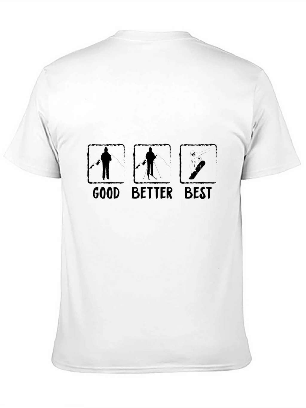 Good Better Best Skier & Snowboarder Black Graphic Tee