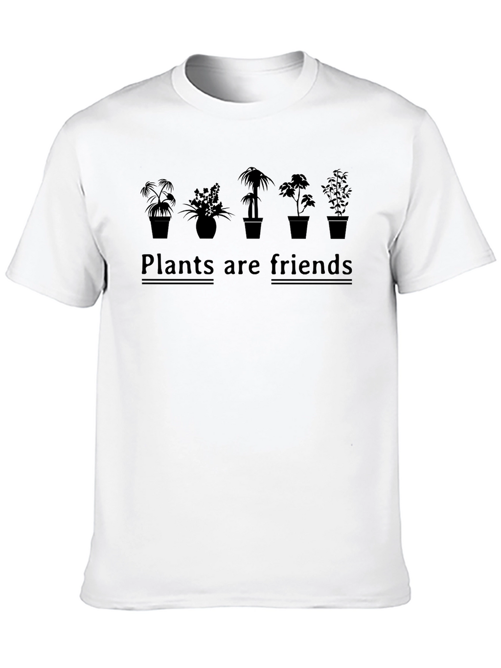 Plants Are Friends T-Shirt