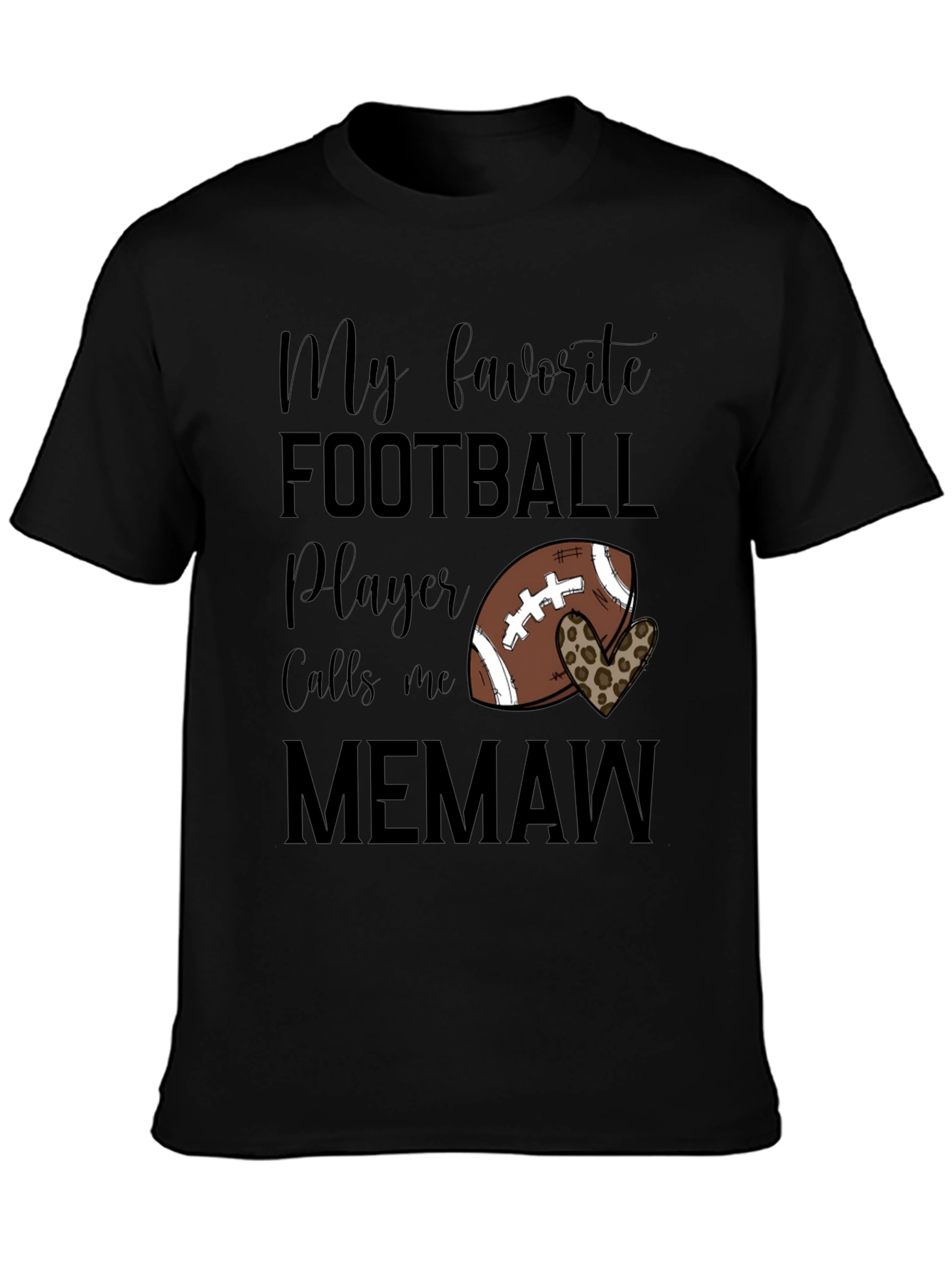 My Favorite Football Player Calls Me Memaw T-Shirt