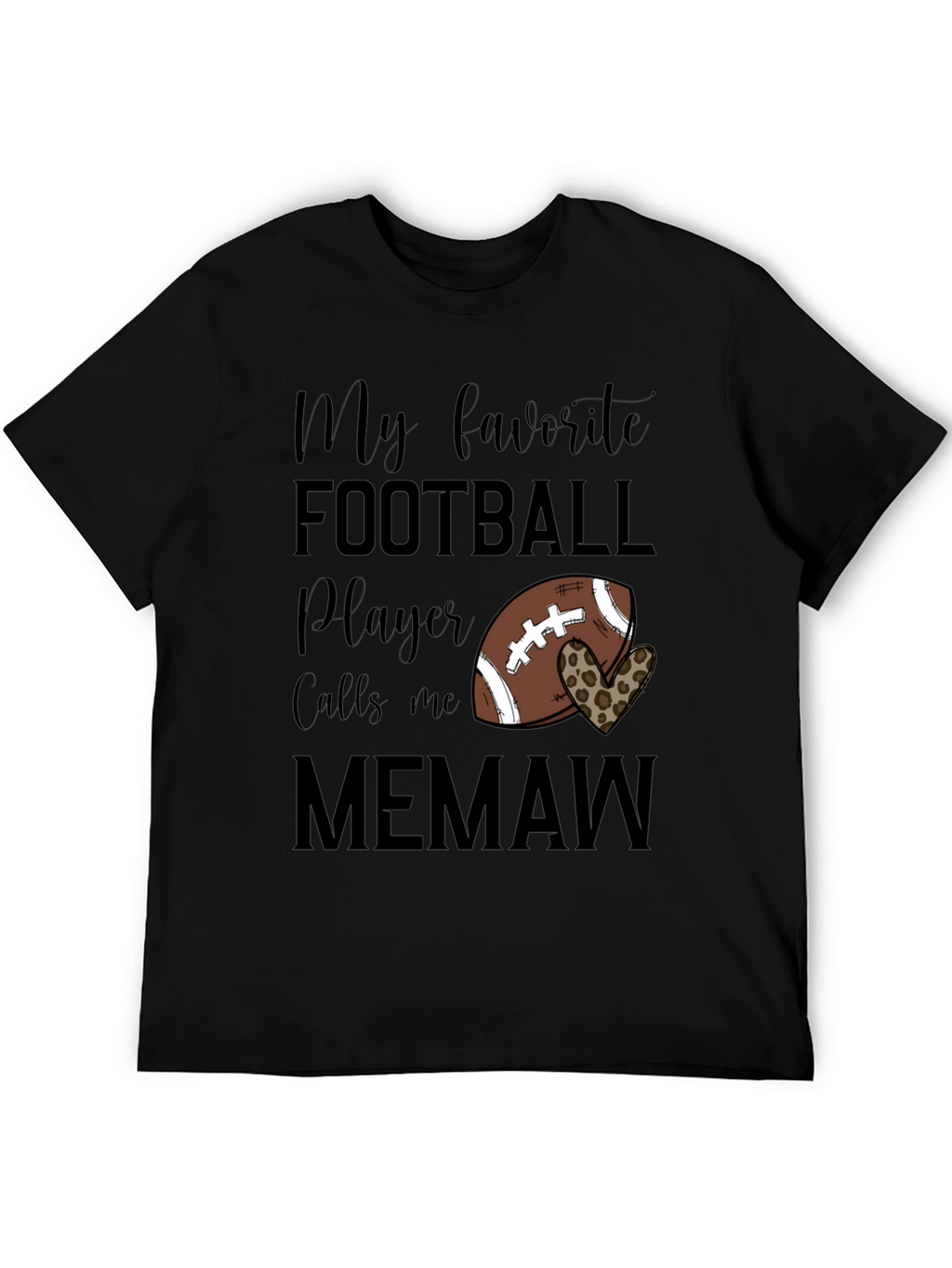 My Favorite Football Player Calls Me Memaw T-Shirt