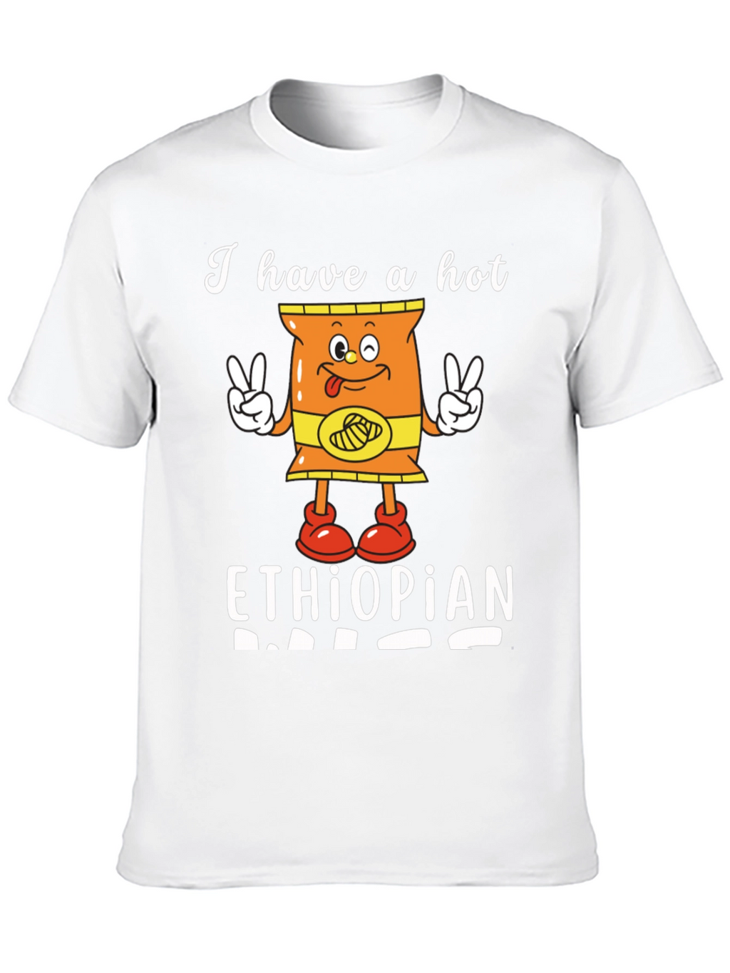 Funny I Have a Hot Ethiopian Dad T-Shirt