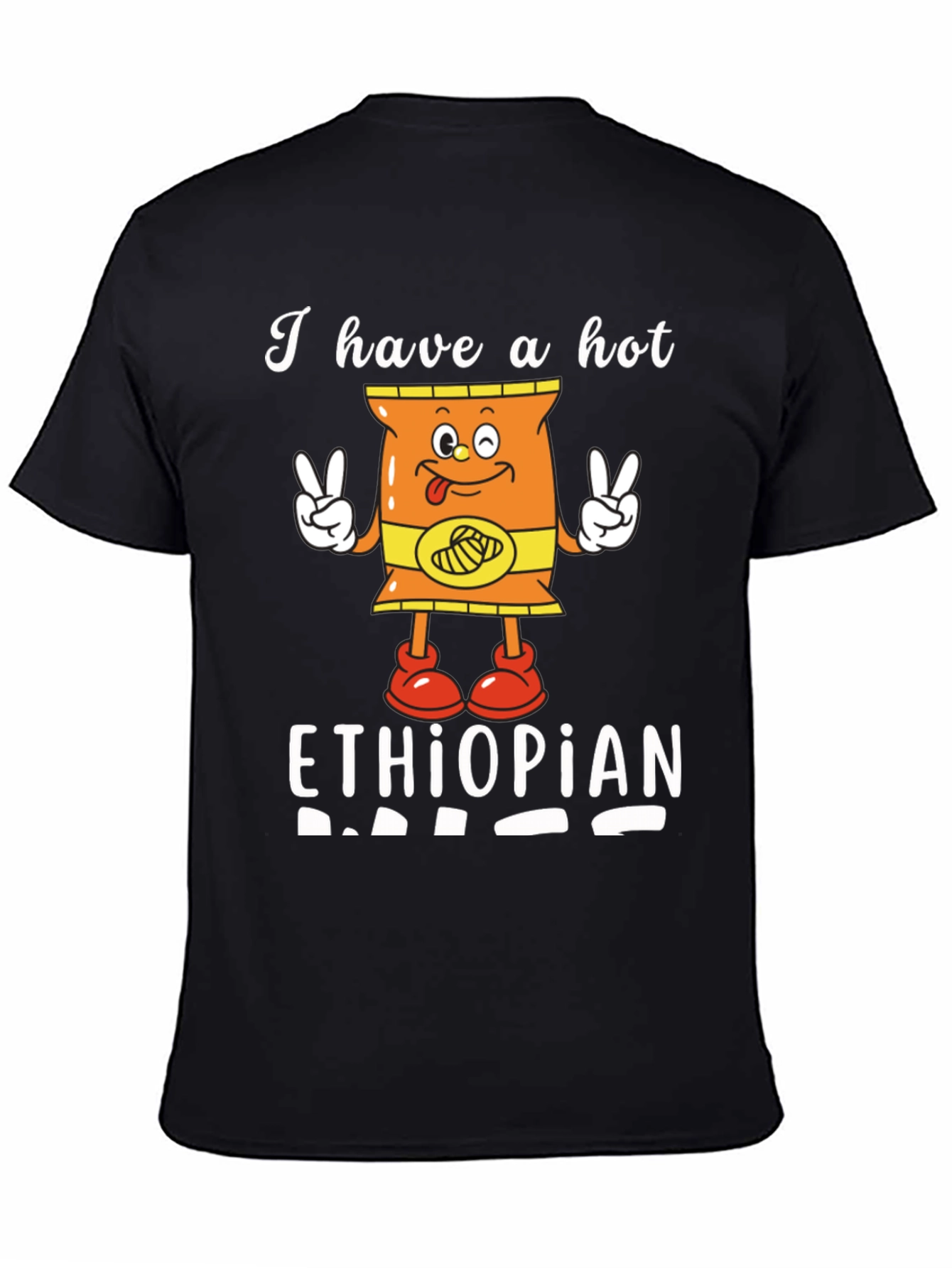 Funny I Have a Hot Ethiopian Dad T-Shirt