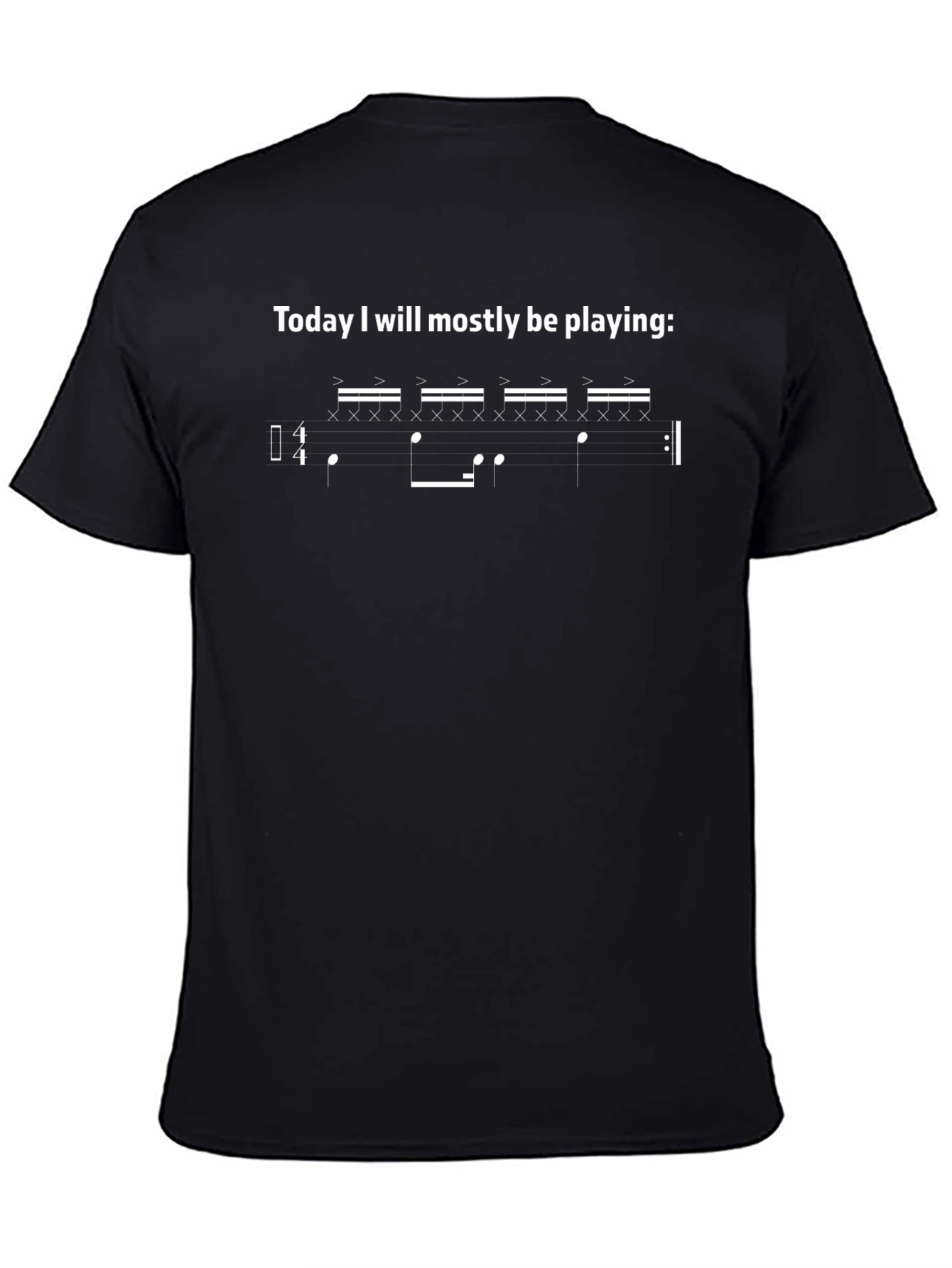 Drummer T-Shirt: Today I Will Be Playing...